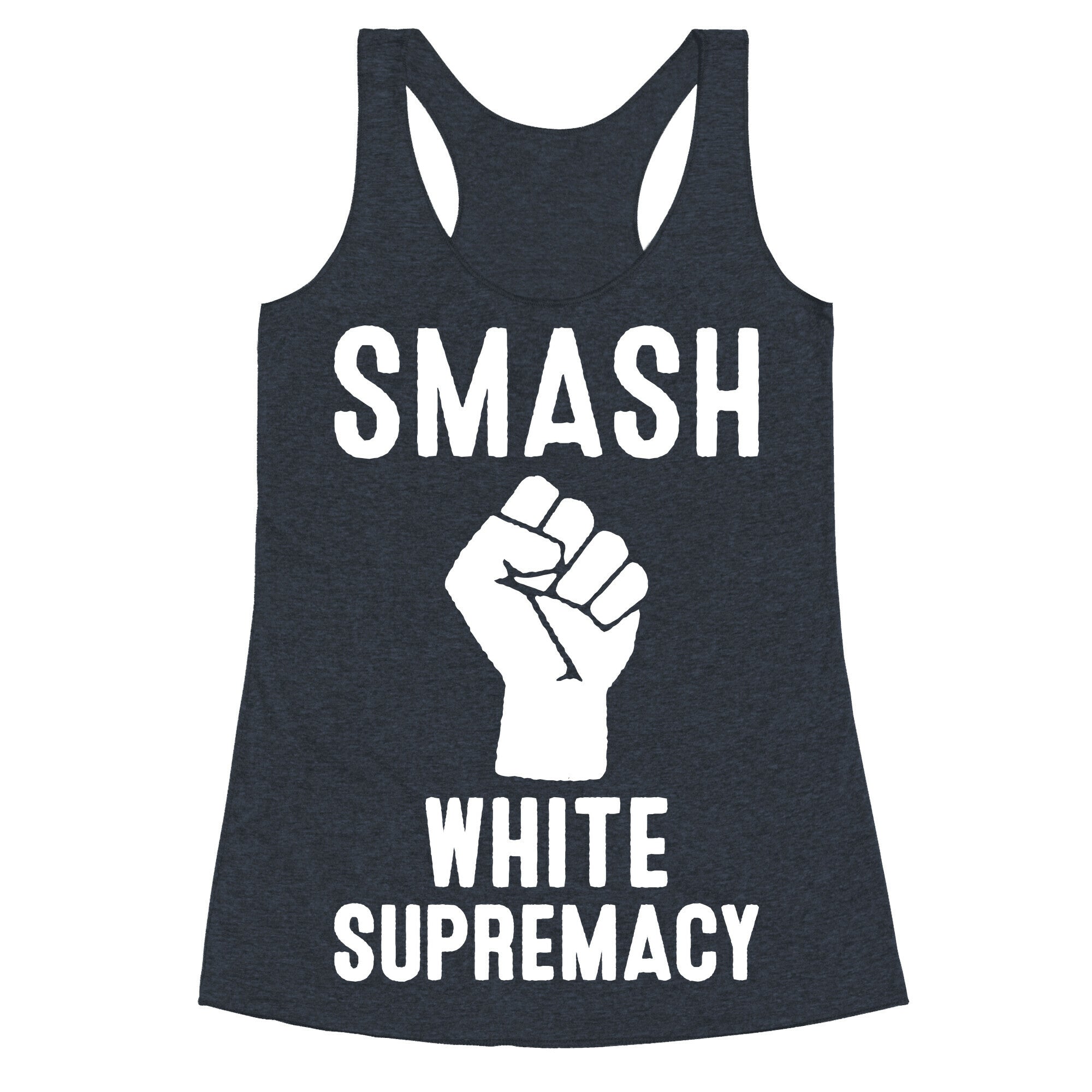 Smash White Supremacy Racerback Tank