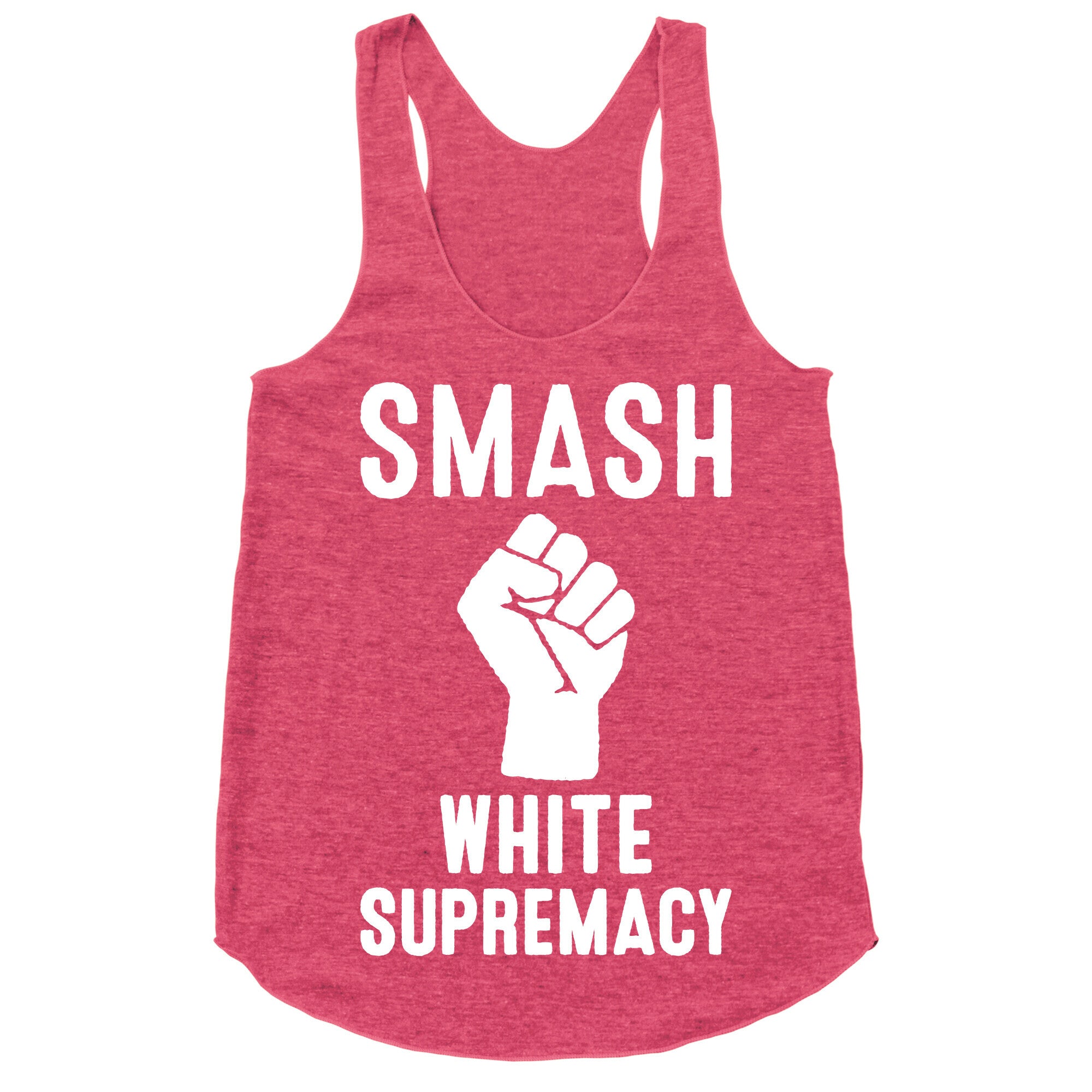 Smash White Supremacy Racerback Tank