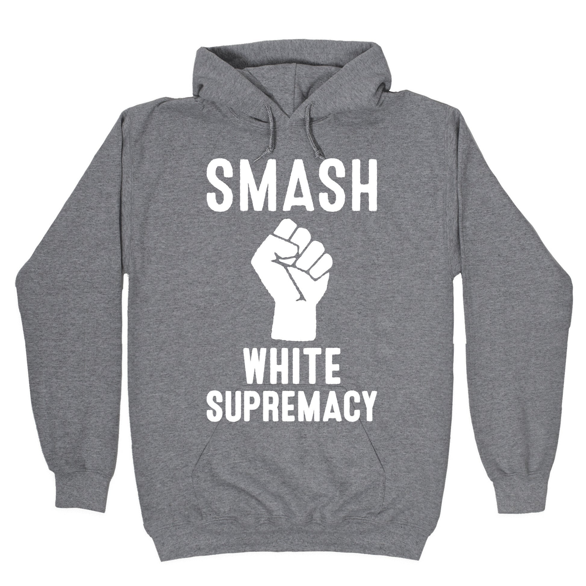 Smash White Supremacy Hoodie