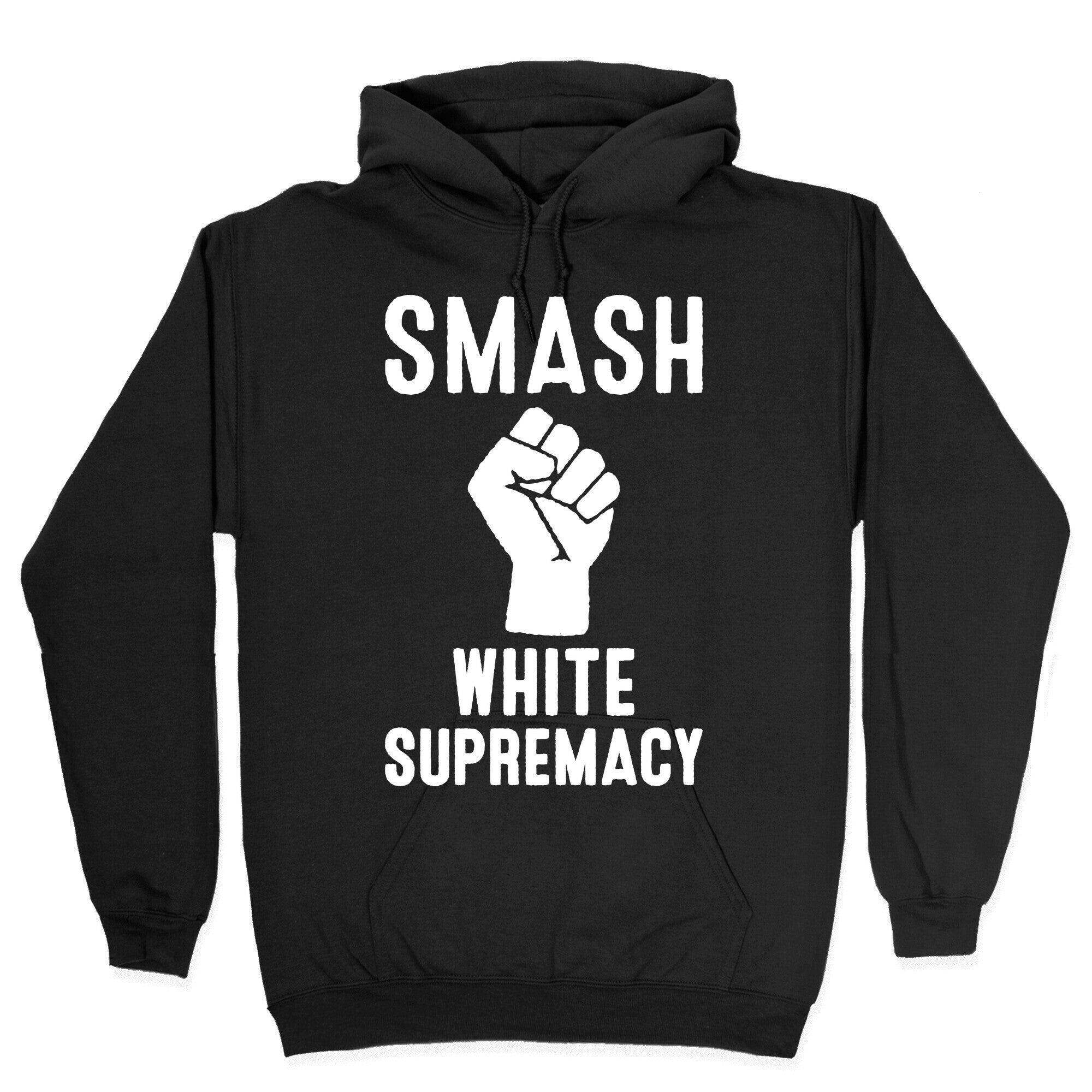 Smash White Supremacy Hoodie