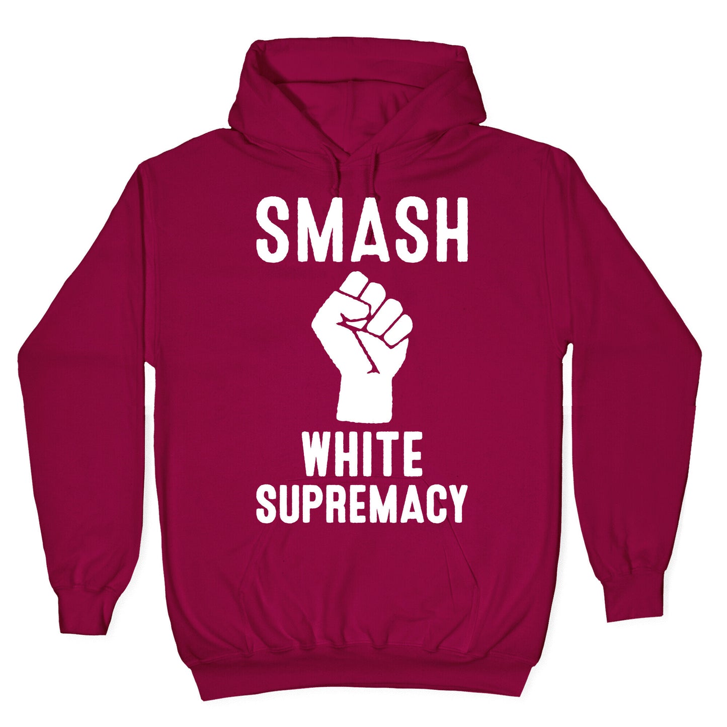 Smash White Supremacy Hoodie