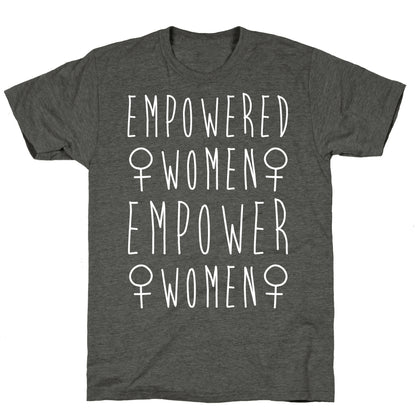 Empowered Women Empower Women White Print Unisex Triblend Tee