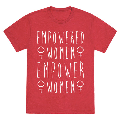 Empowered Women Empower Women White Print Unisex Triblend Tee