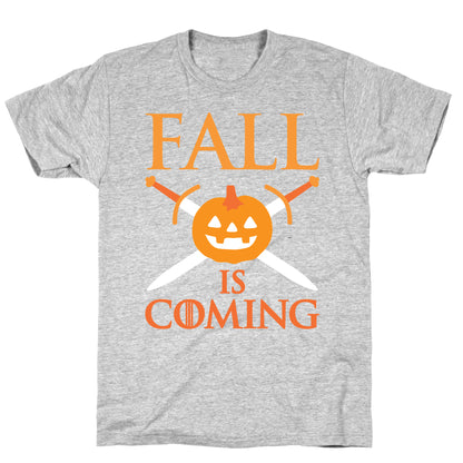 Fall Is Coming Parody T-Shirt