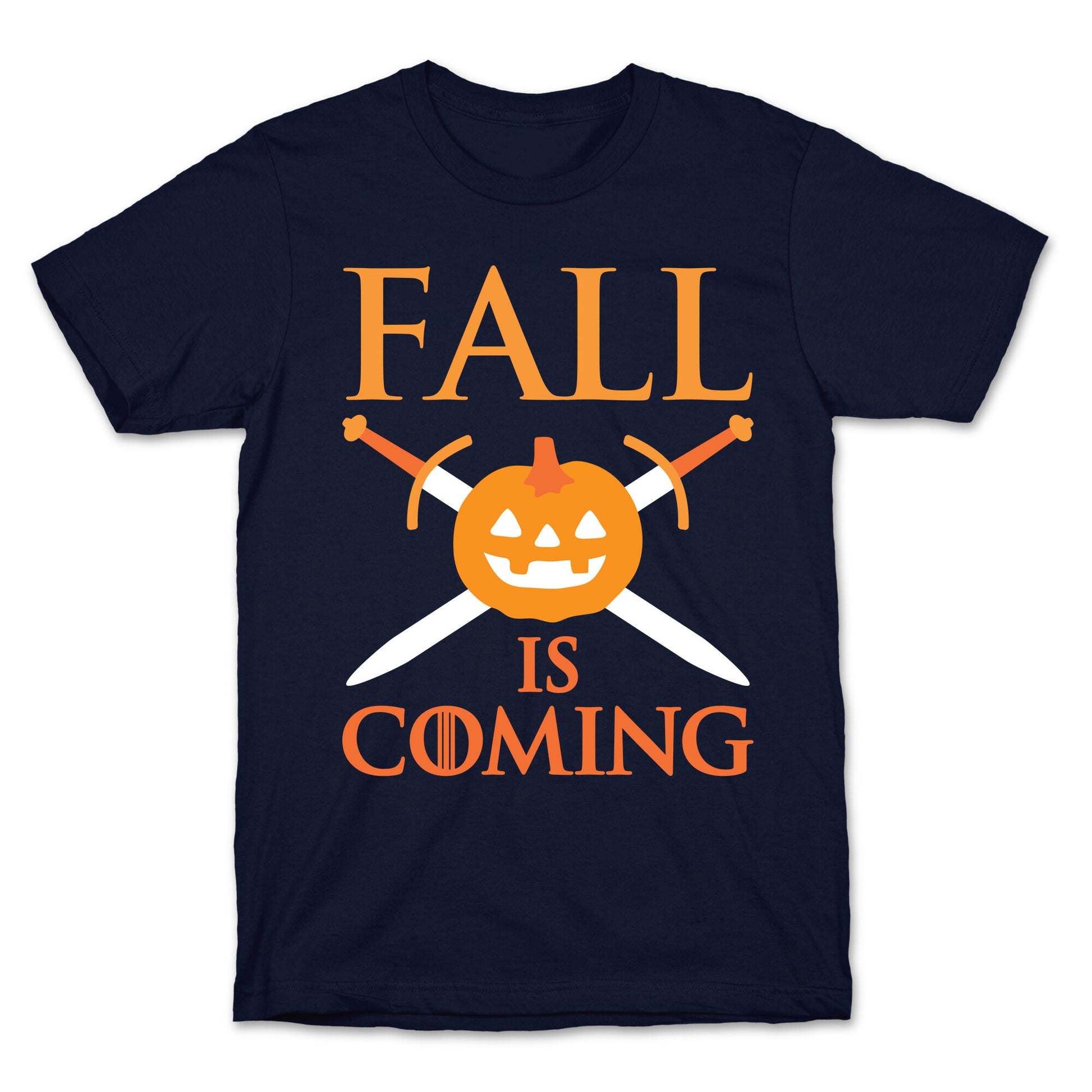 Fall Is Coming Parody T-Shirt