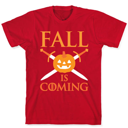 Fall Is Coming Parody T-Shirt