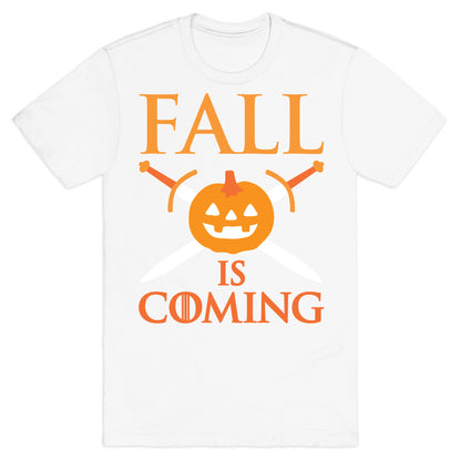Fall Is Coming Parody T-Shirt