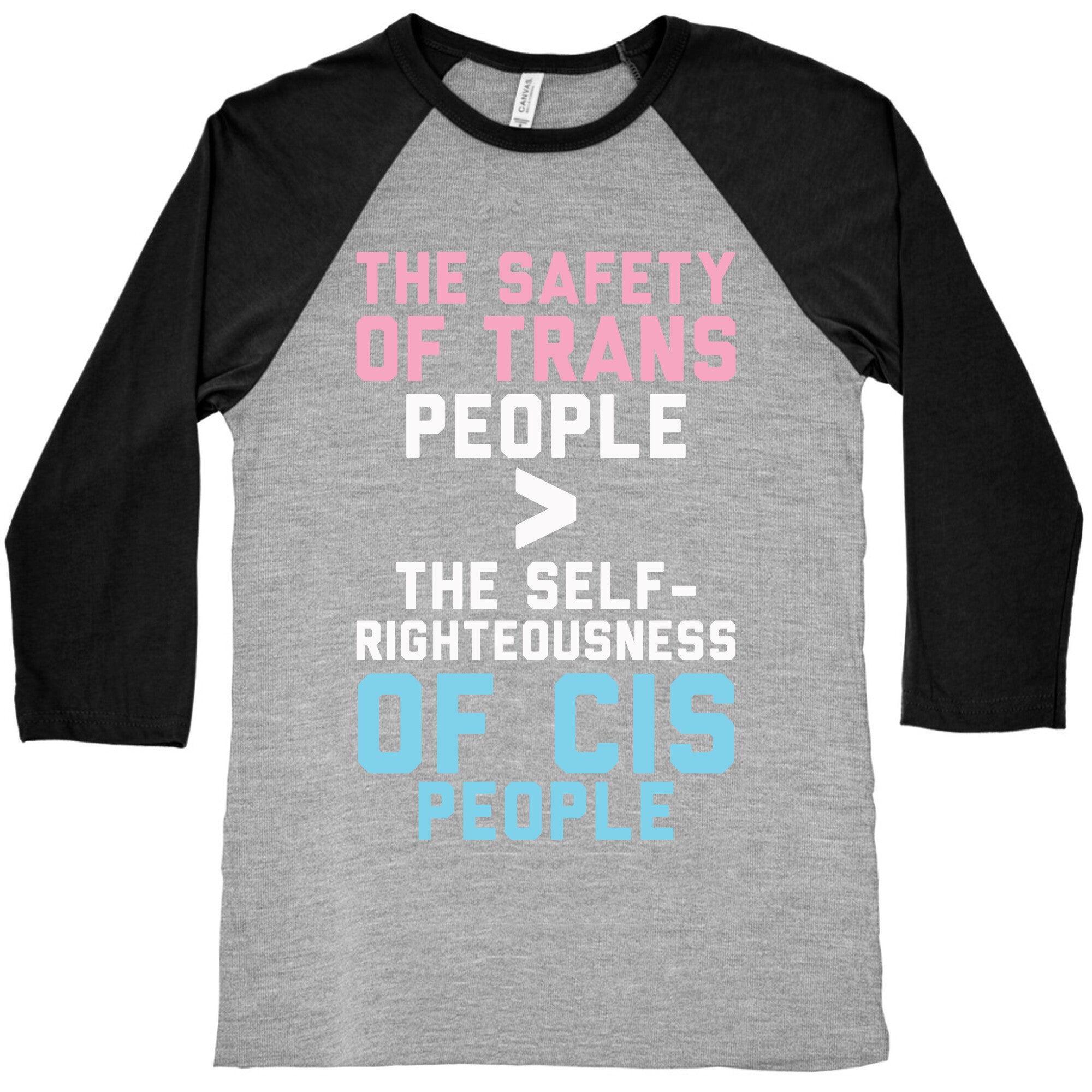The Safety Of Trans People Baseball Tee