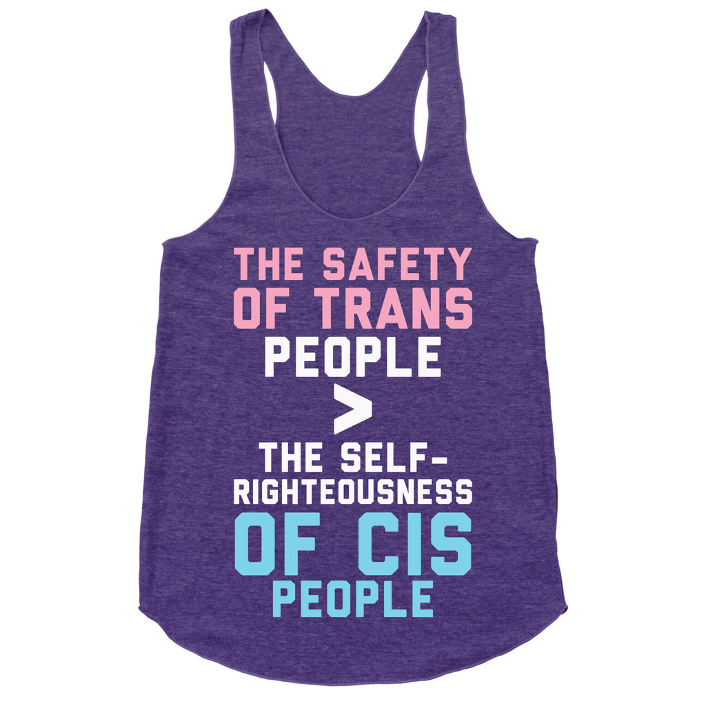 The Safety Of Trans People Racerback Tank