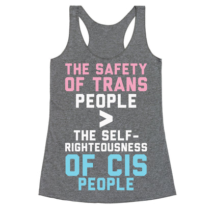 The Safety Of Trans People Racerback Tank