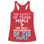 The Safety Of Trans People Racerback Tank