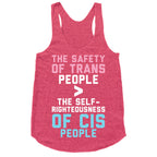 The Safety Of Trans People Racerback Tank