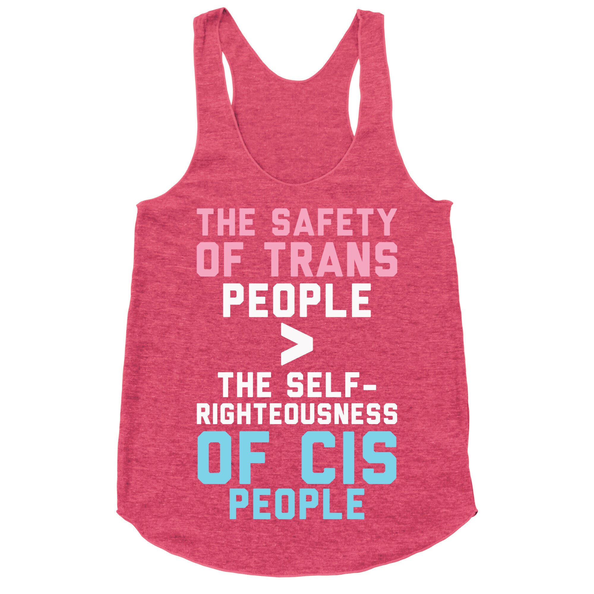 The Safety Of Trans People Racerback Tank