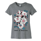 Trans is beautiful Women's Cotton Tee