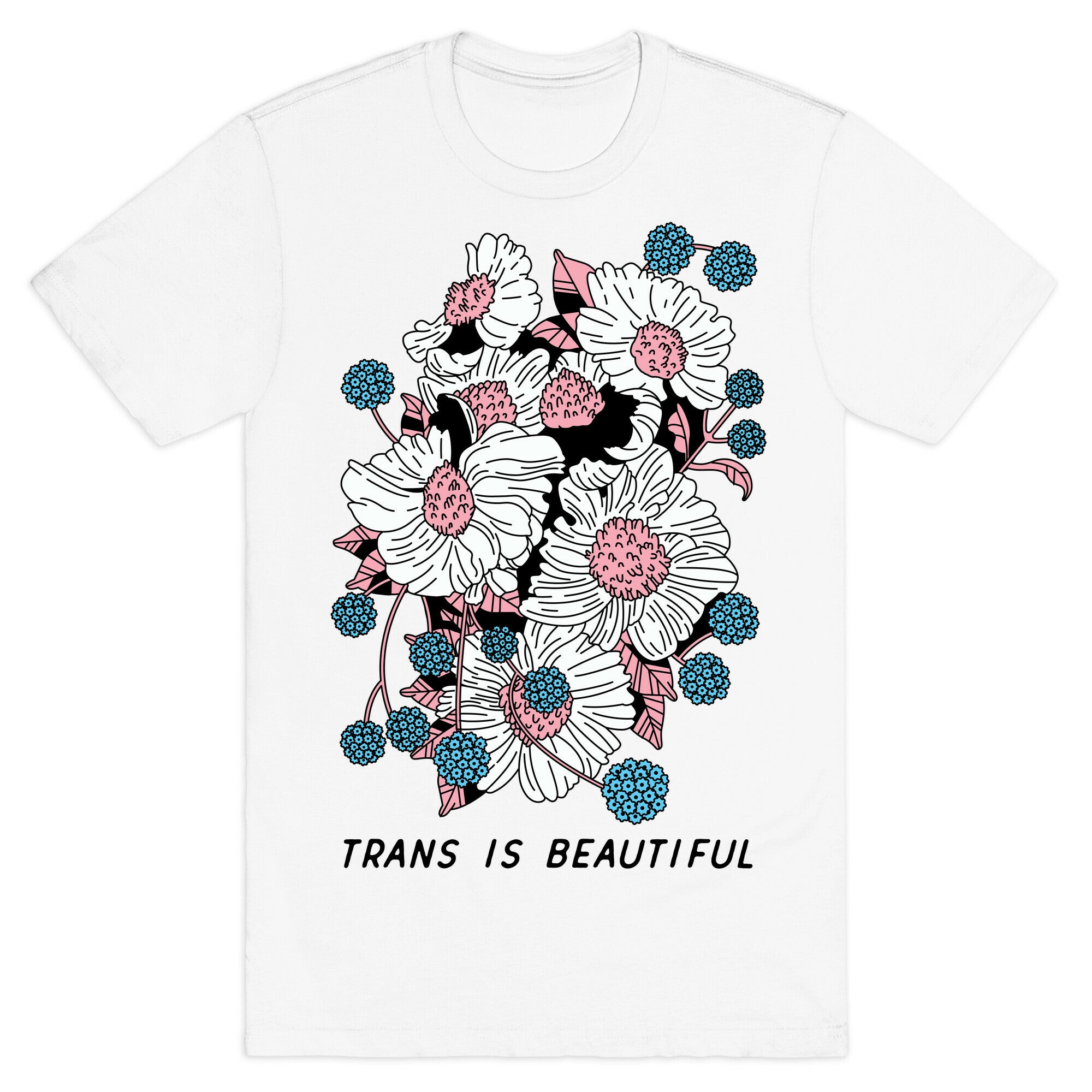 Trans is beautiful T-Shirt