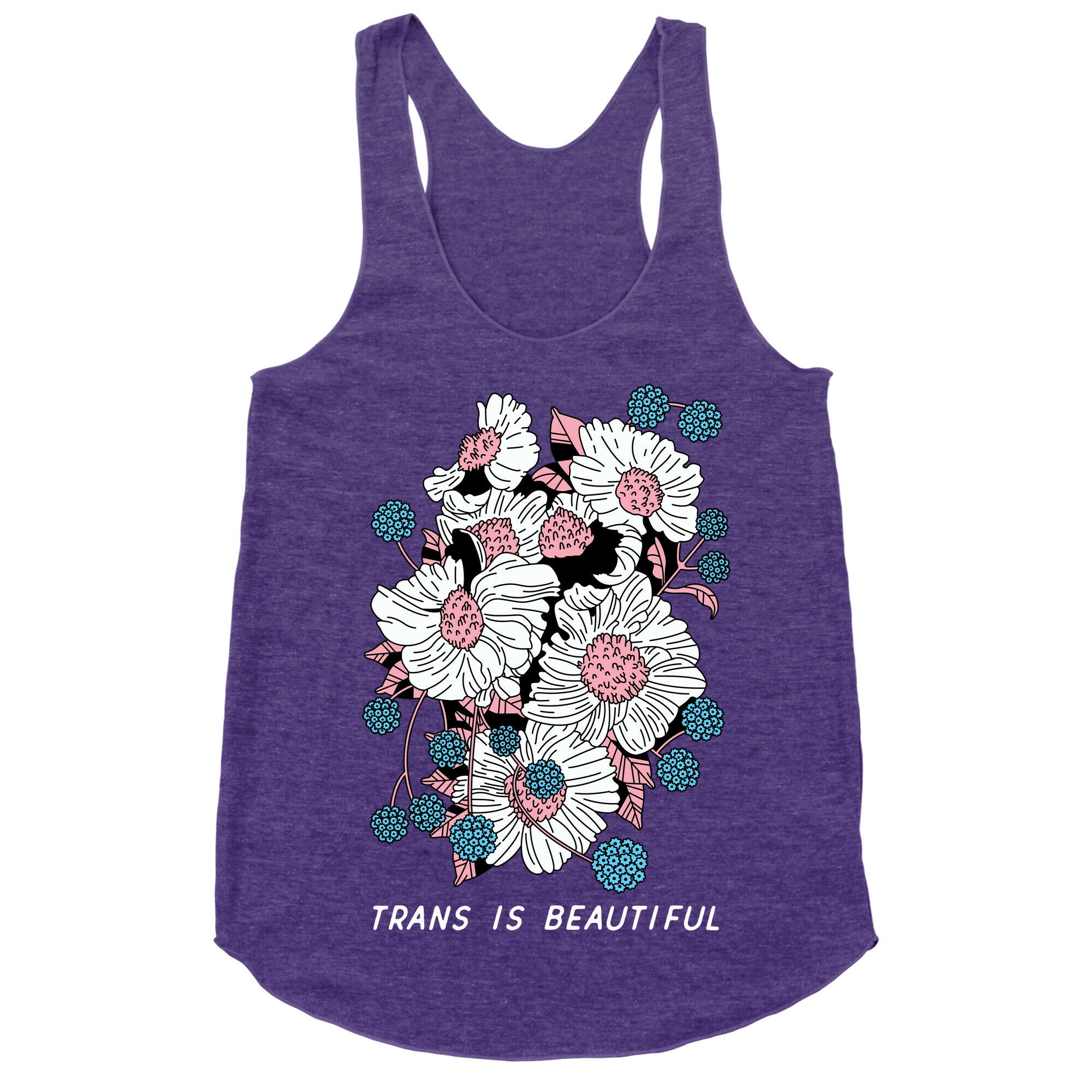 Trans is beautiful Racerback Tank