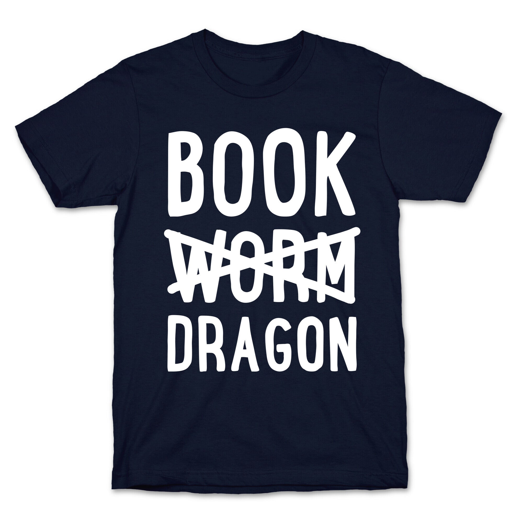 Book Dragon Not Book Worm T-Shirt