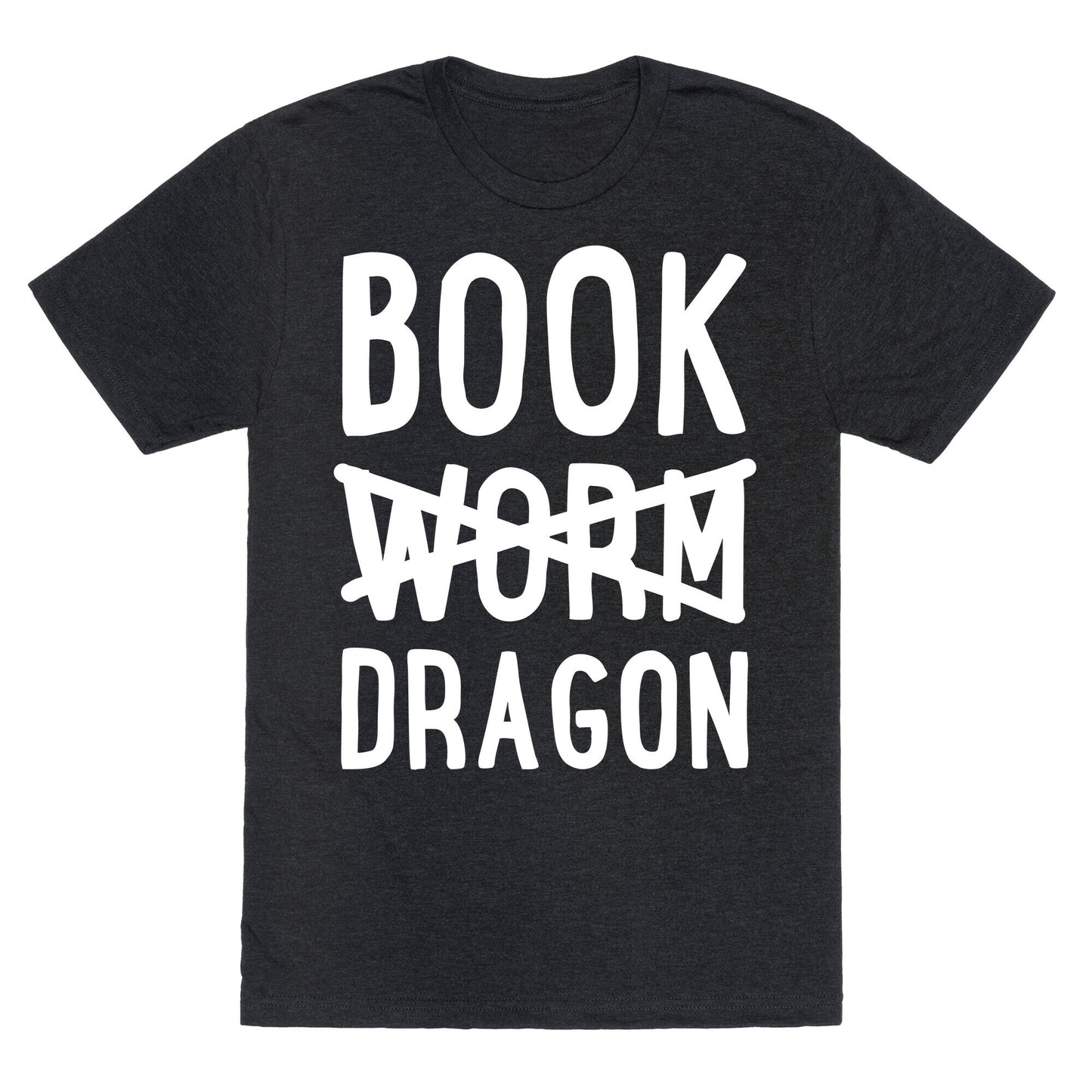 Book Dragon Not Book Worm Unisex Triblend Tee