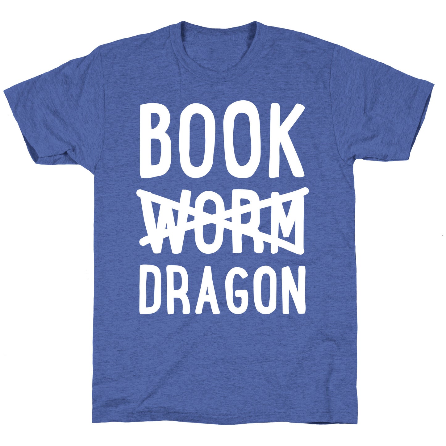 Book Dragon Not Book Worm Unisex Triblend Tee