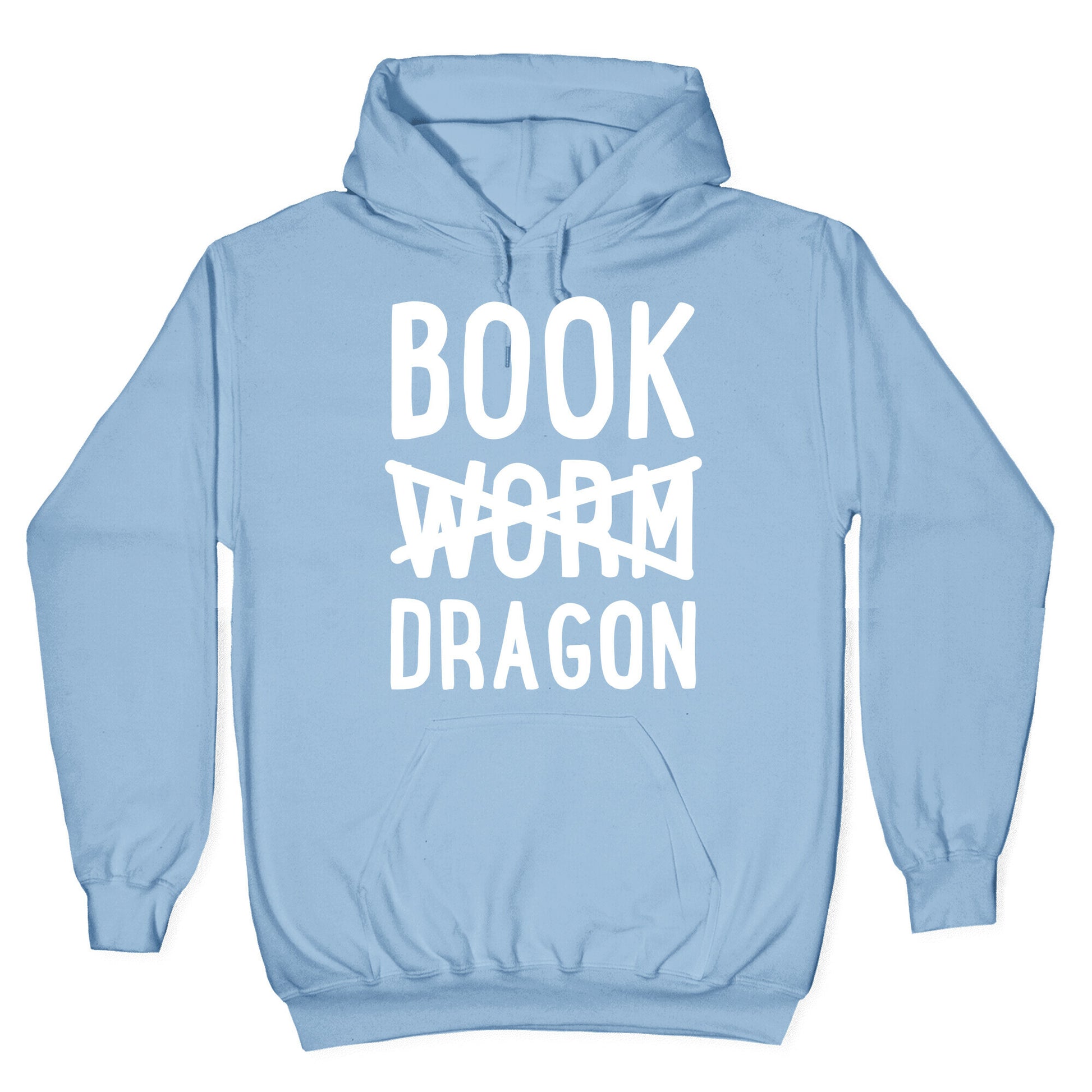 Book Dragon Not Book Worm Hoodie