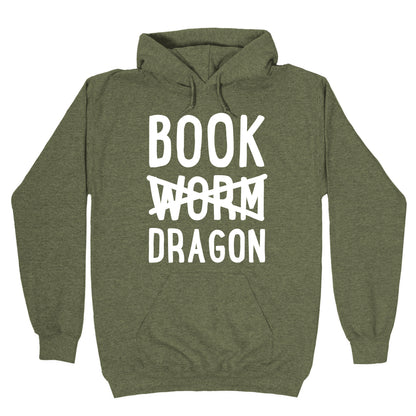 Book Dragon Not Book Worm Hoodie