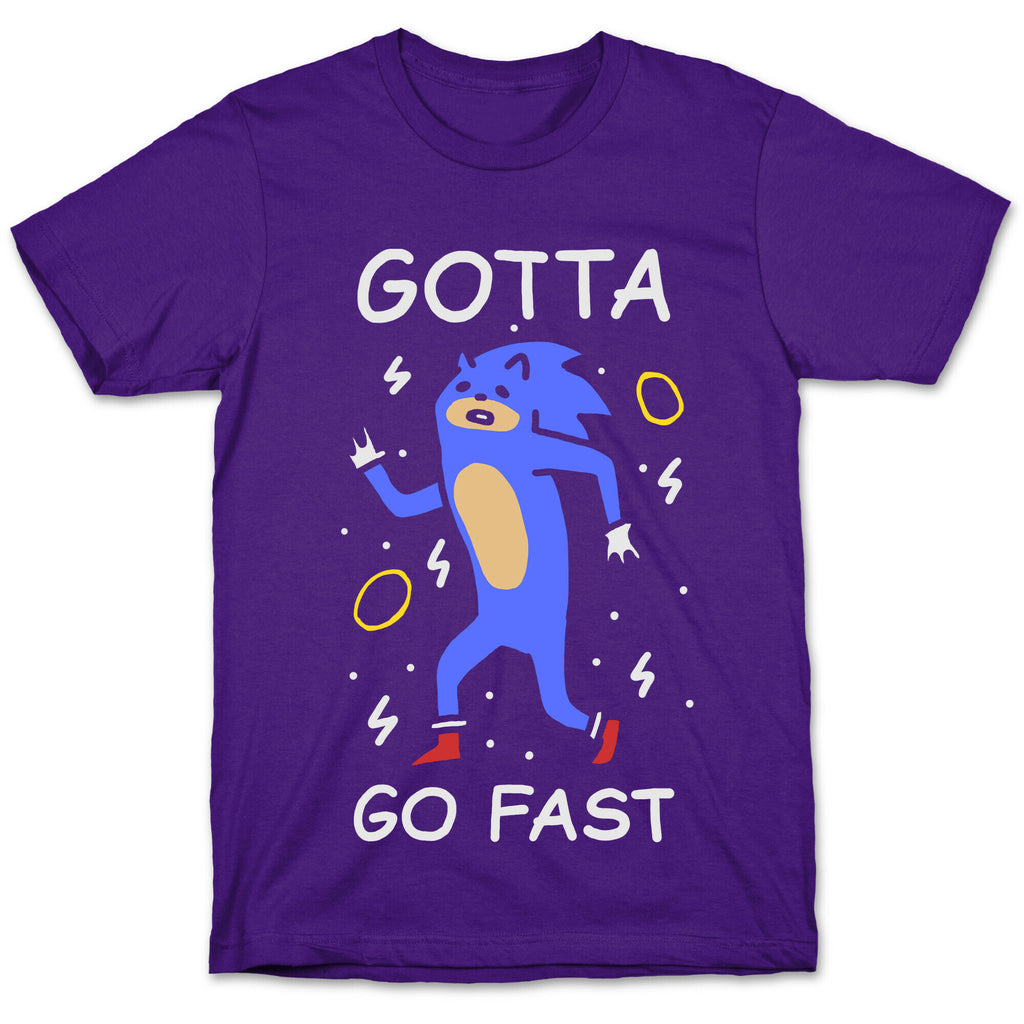 Gotta Go Fast T-Shirt