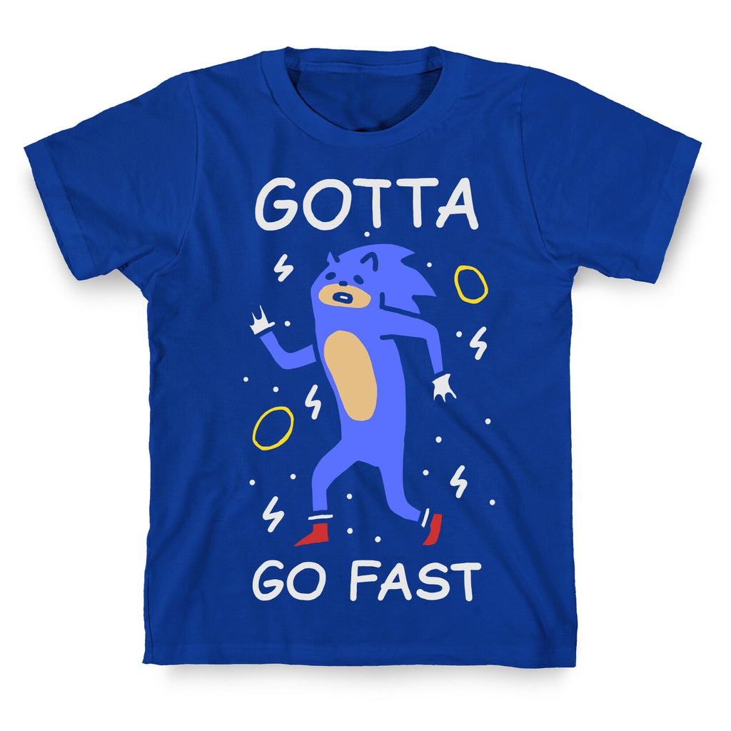 Gotta Go Fast T-Shirt
