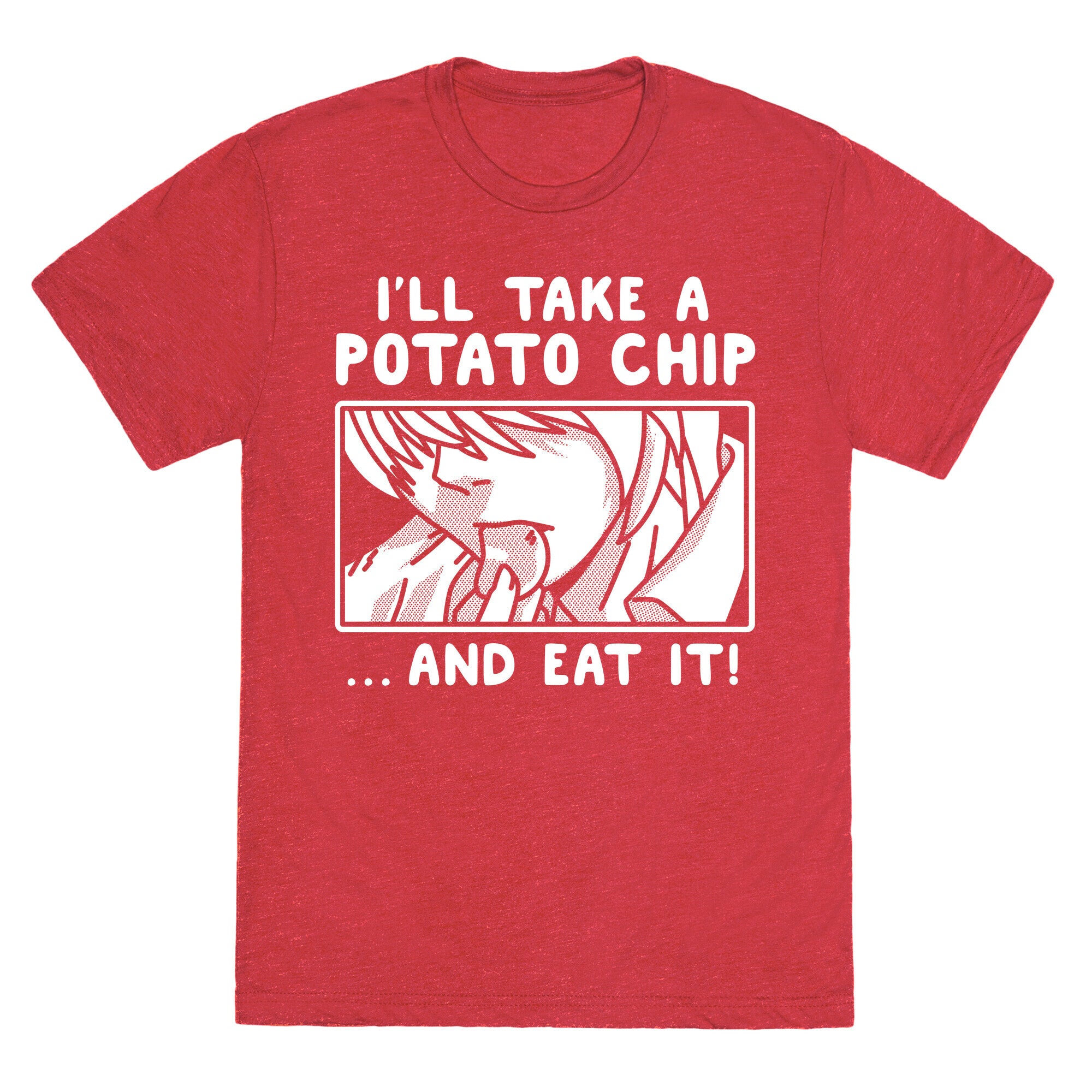 I'll Take a Potato Chip And Eat It Unisex Triblend Tee