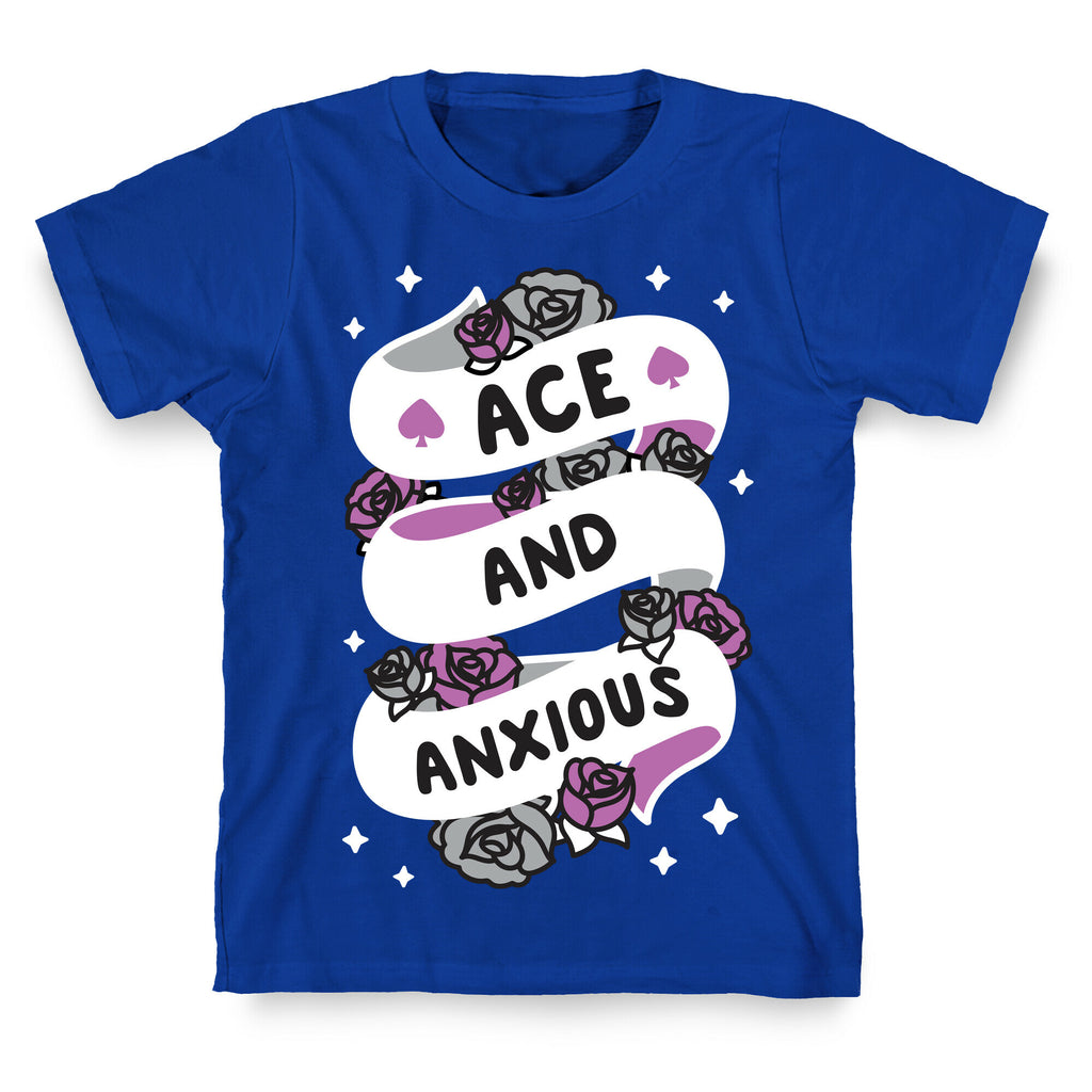 Ace And Anxious T-Shirt