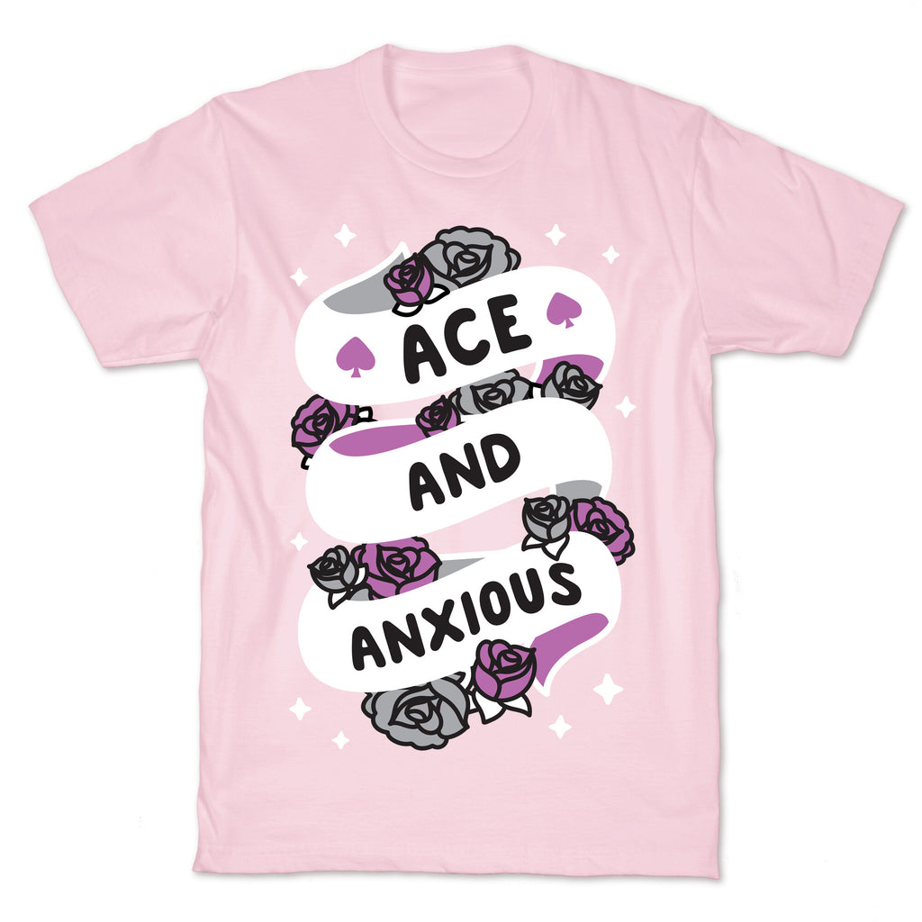 Ace And Anxious T-Shirt