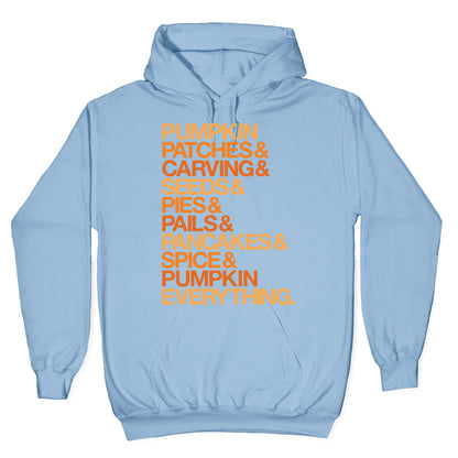 Pumpkin Patches & Carving & Pumpkin Everything White Print Hoodie