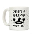 Drink Up Witches Coffee Mug