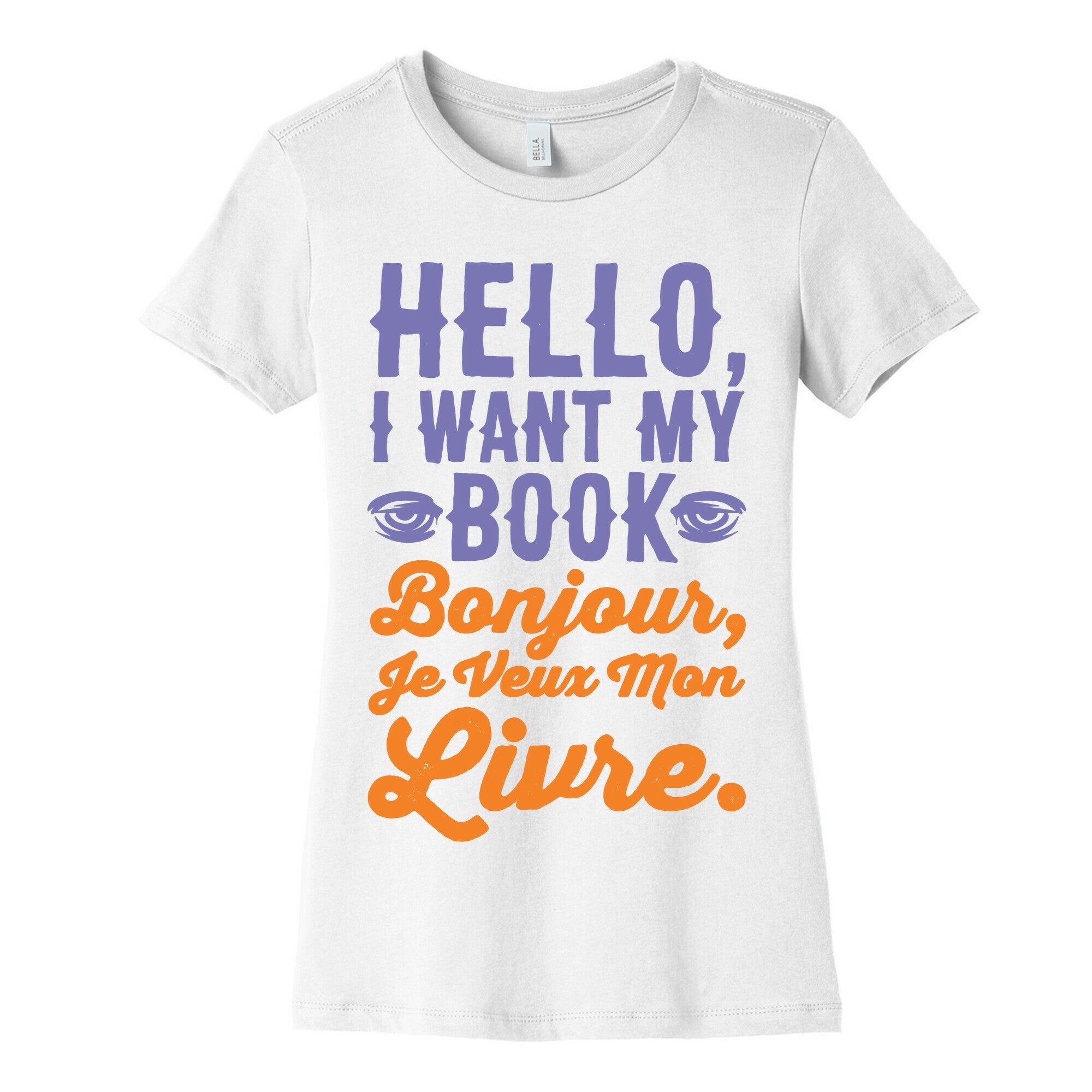 Hello I Want My Book Parody Women's Cotton Tee