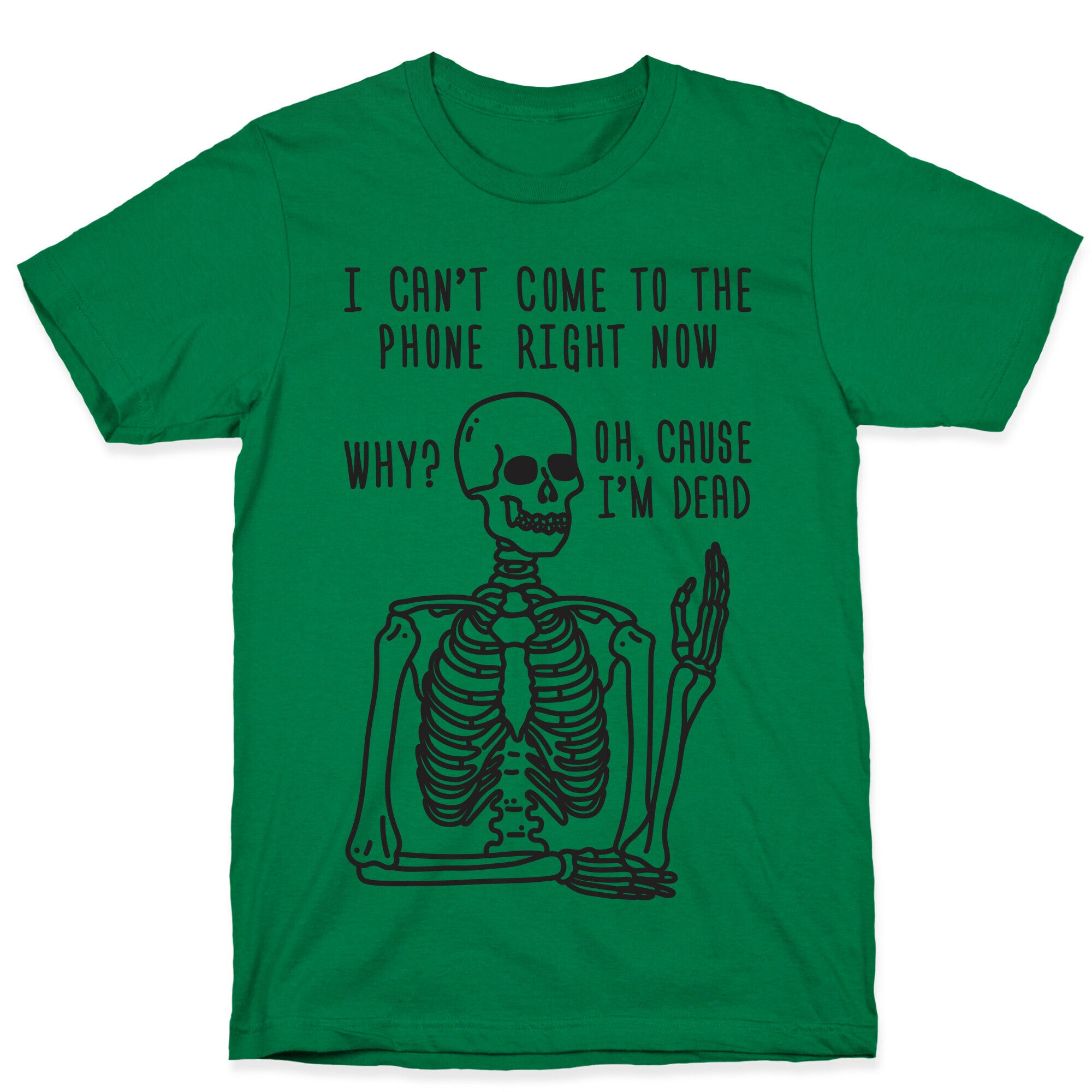 Look What You Made Me Do Skeleton Parody T-Shirt