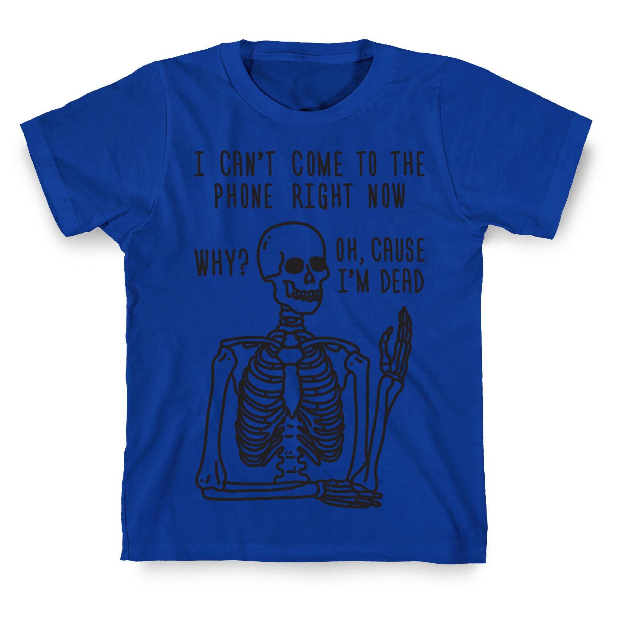 Look What You Made Me Do Skeleton Parody T-Shirt