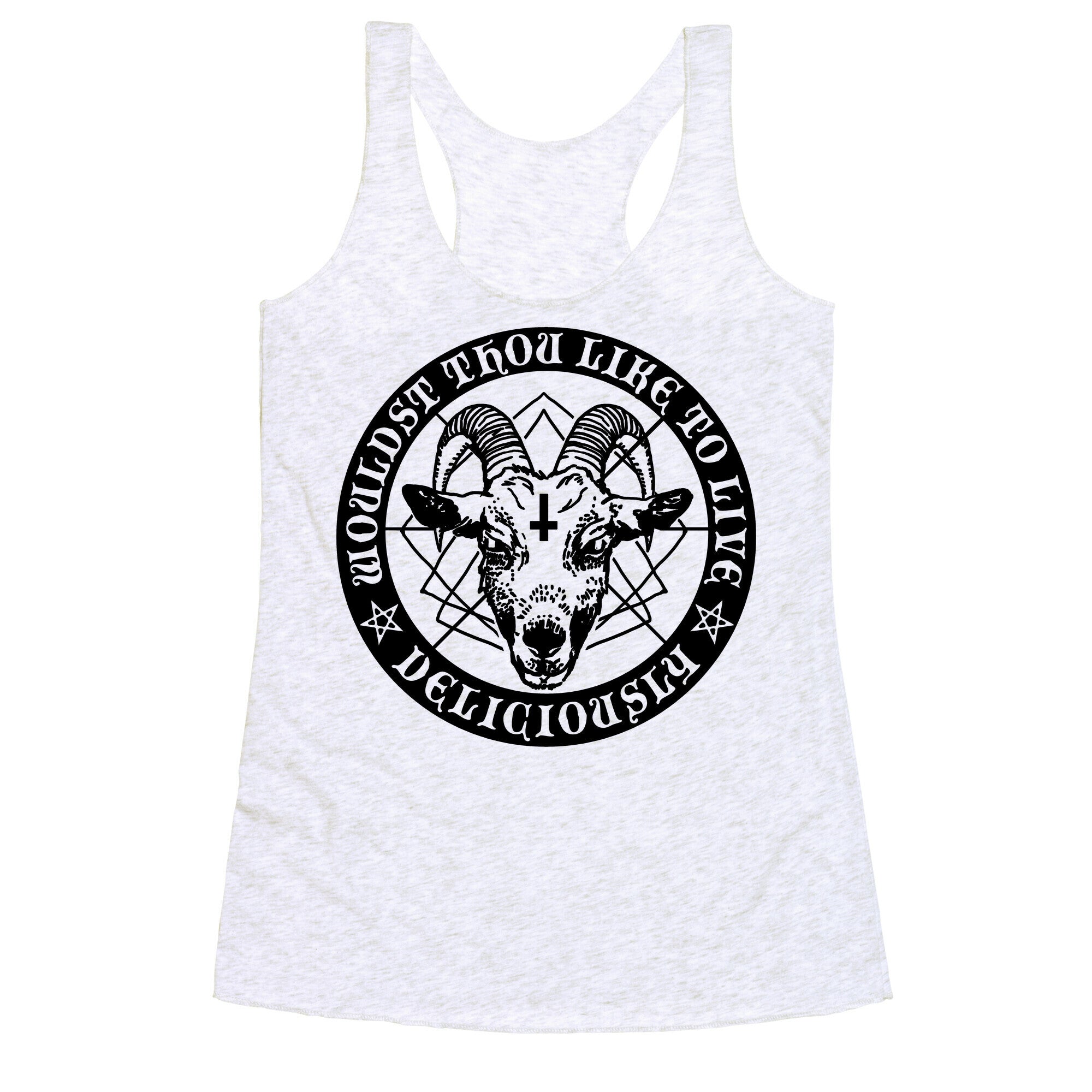 Black Philip: Wouldst Thou Like To Live Deliciously Racerback Tank