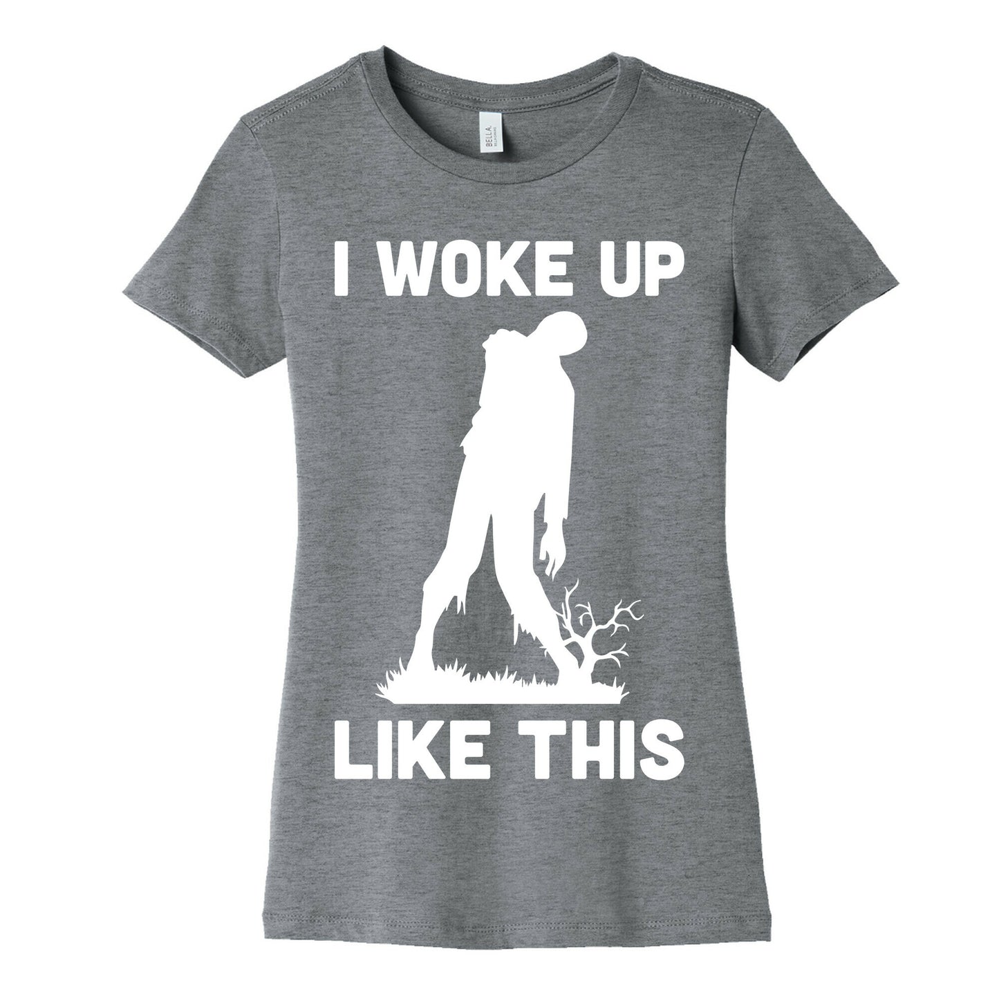 I Woke Up Like This Zombie Women's Cotton Tee