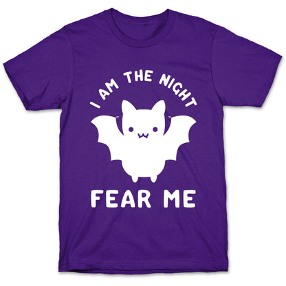 I Am The Night Fear Me T-Shirt