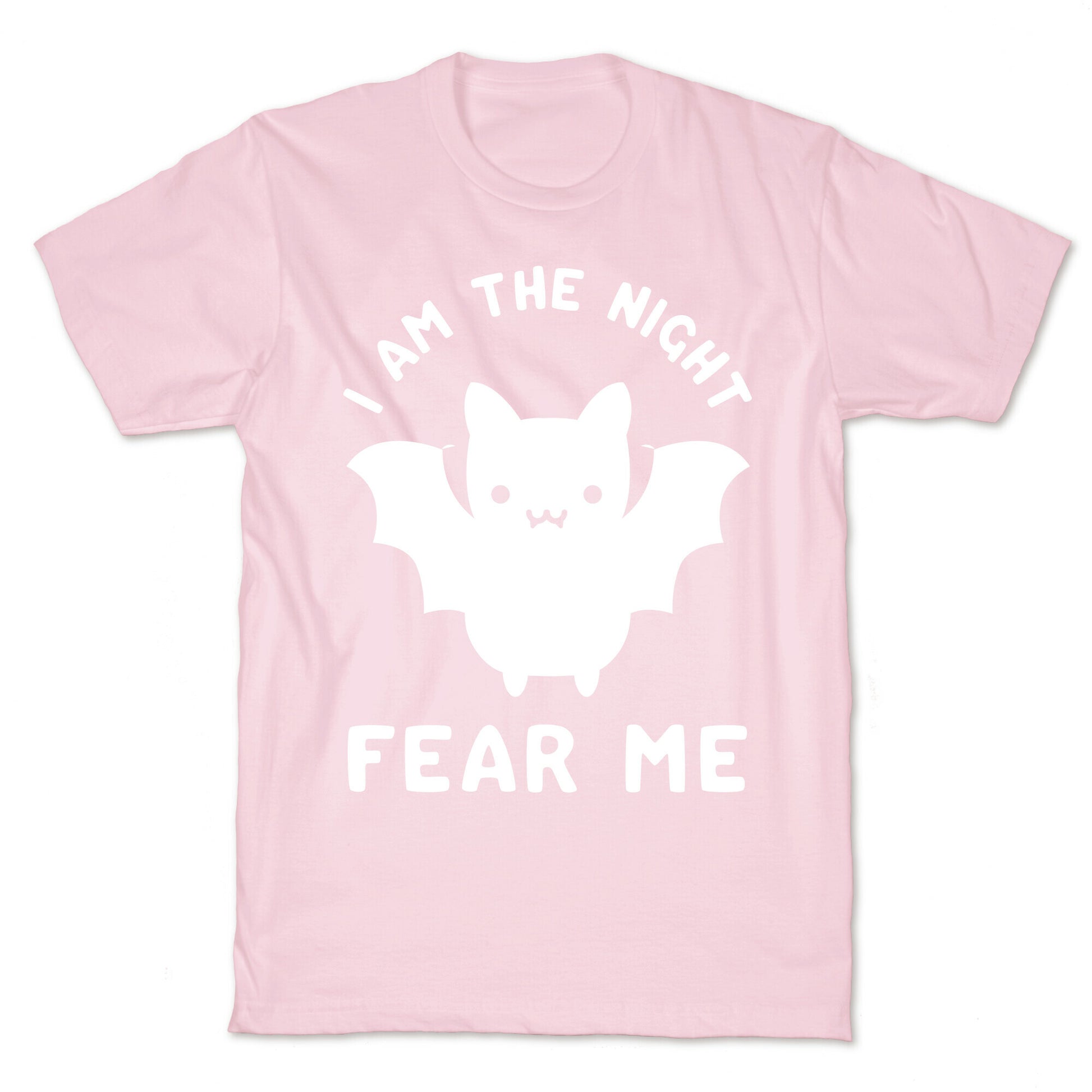 I Am The Night Fear Me T-Shirt