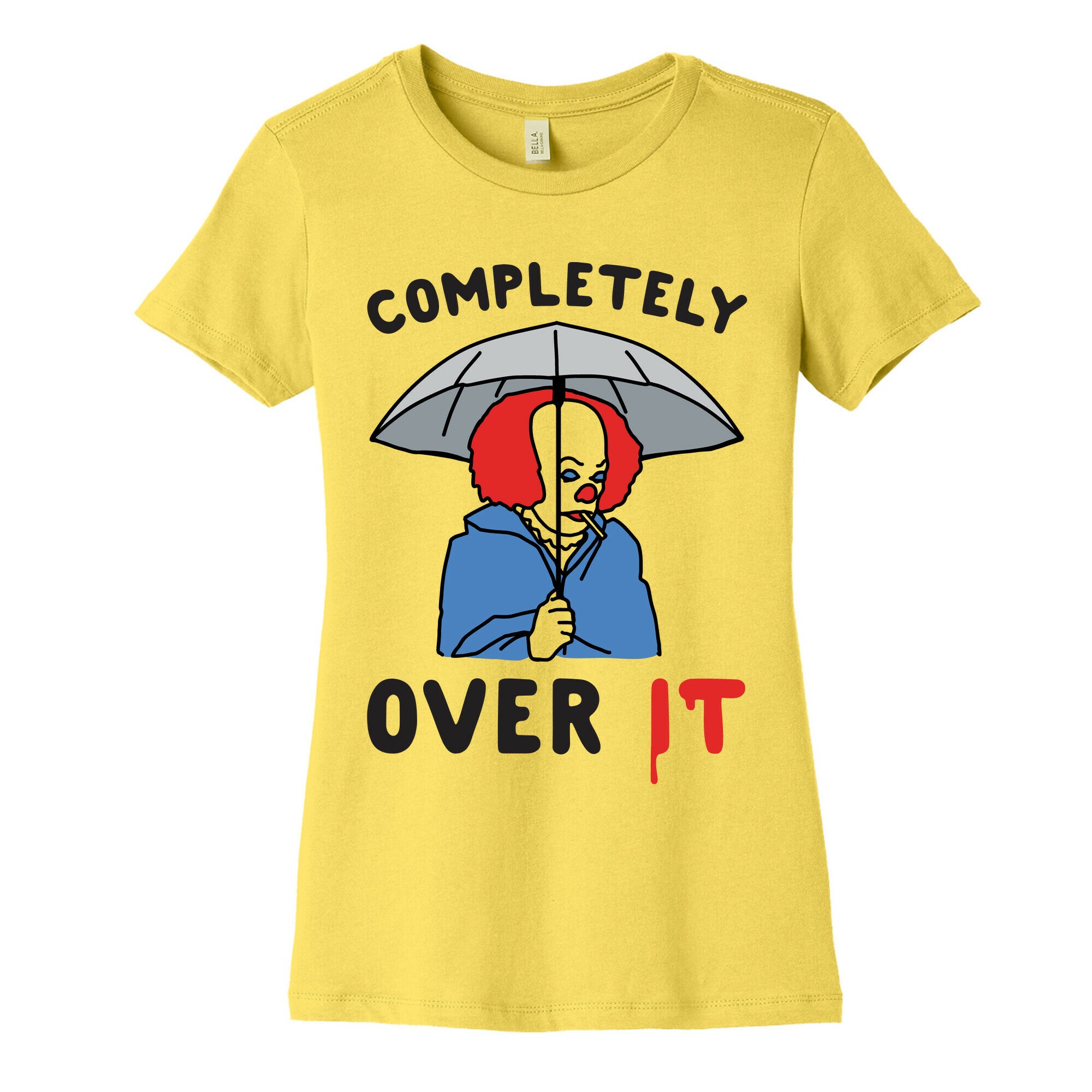 Completely Over It Parody Women's Cotton Tee