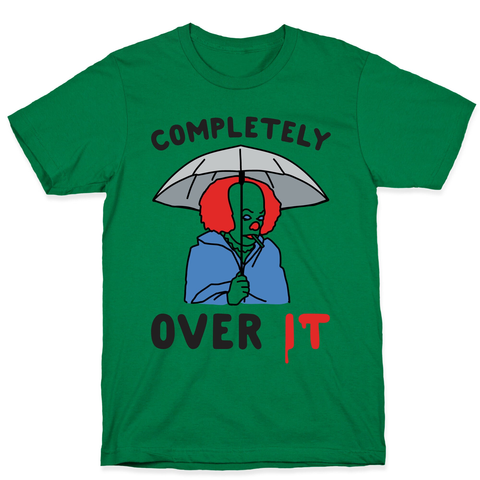 Completely Over It Parody T-Shirt