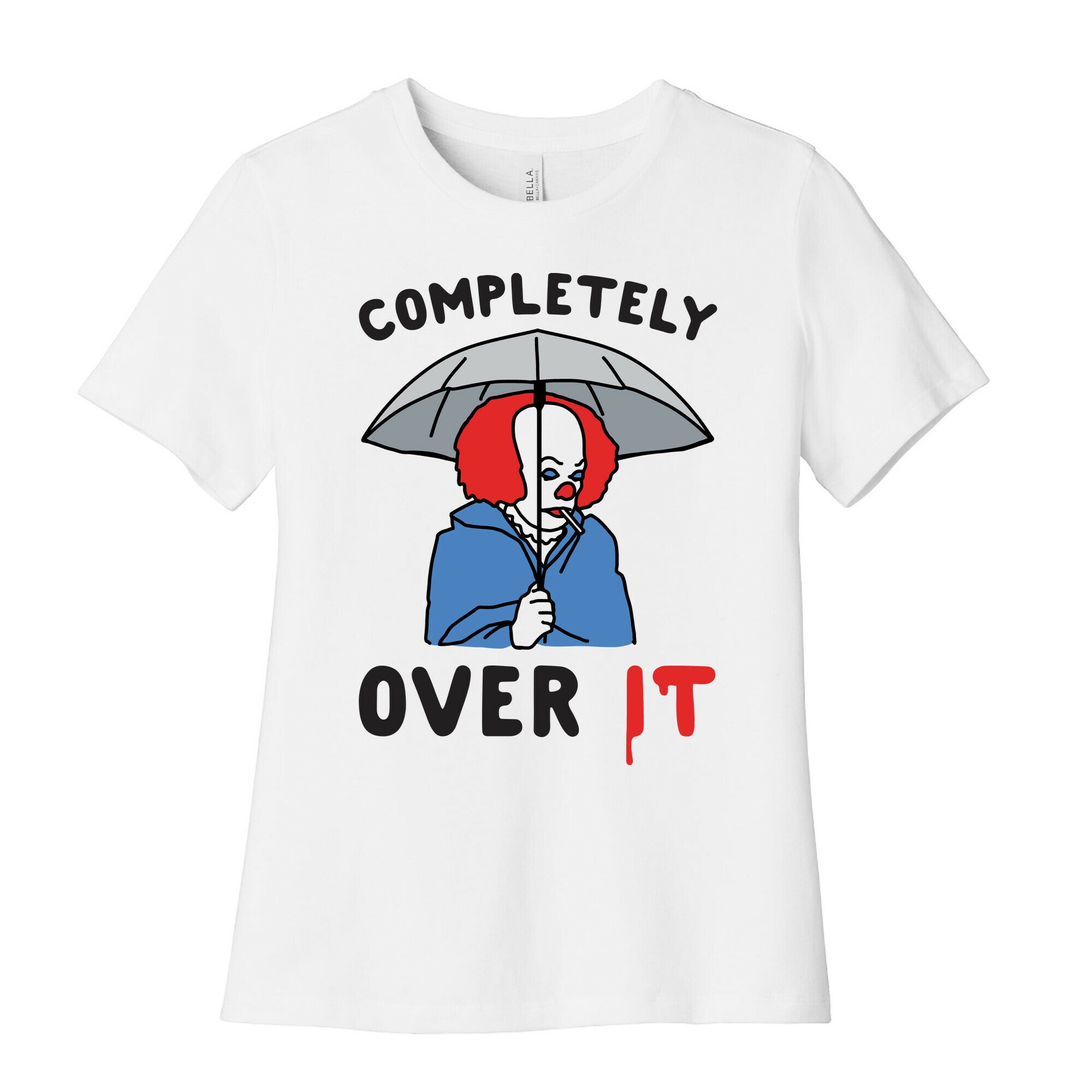 Completely Over It Parody Women's Cotton Tee