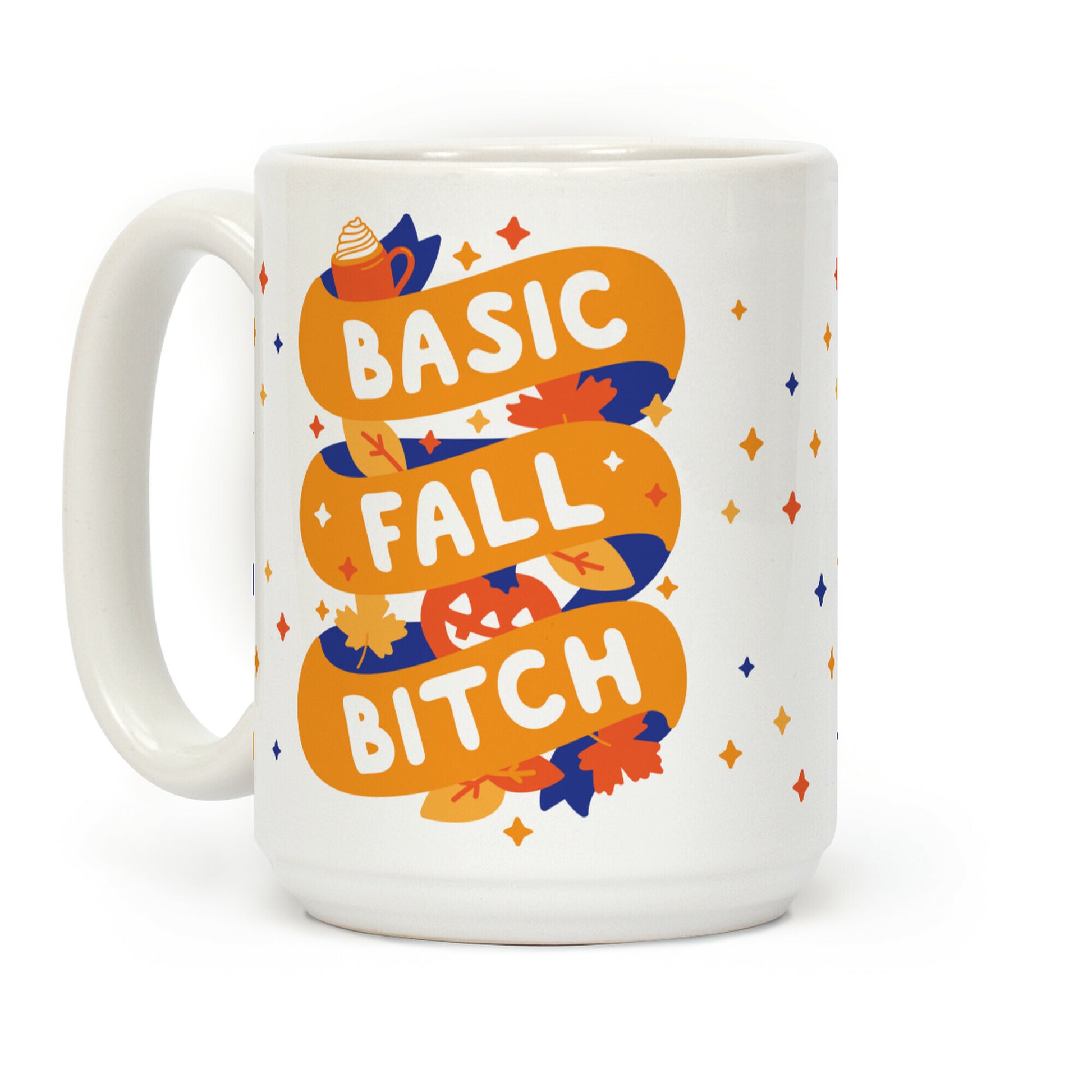 Basic Fall Bitch Coffee Mug