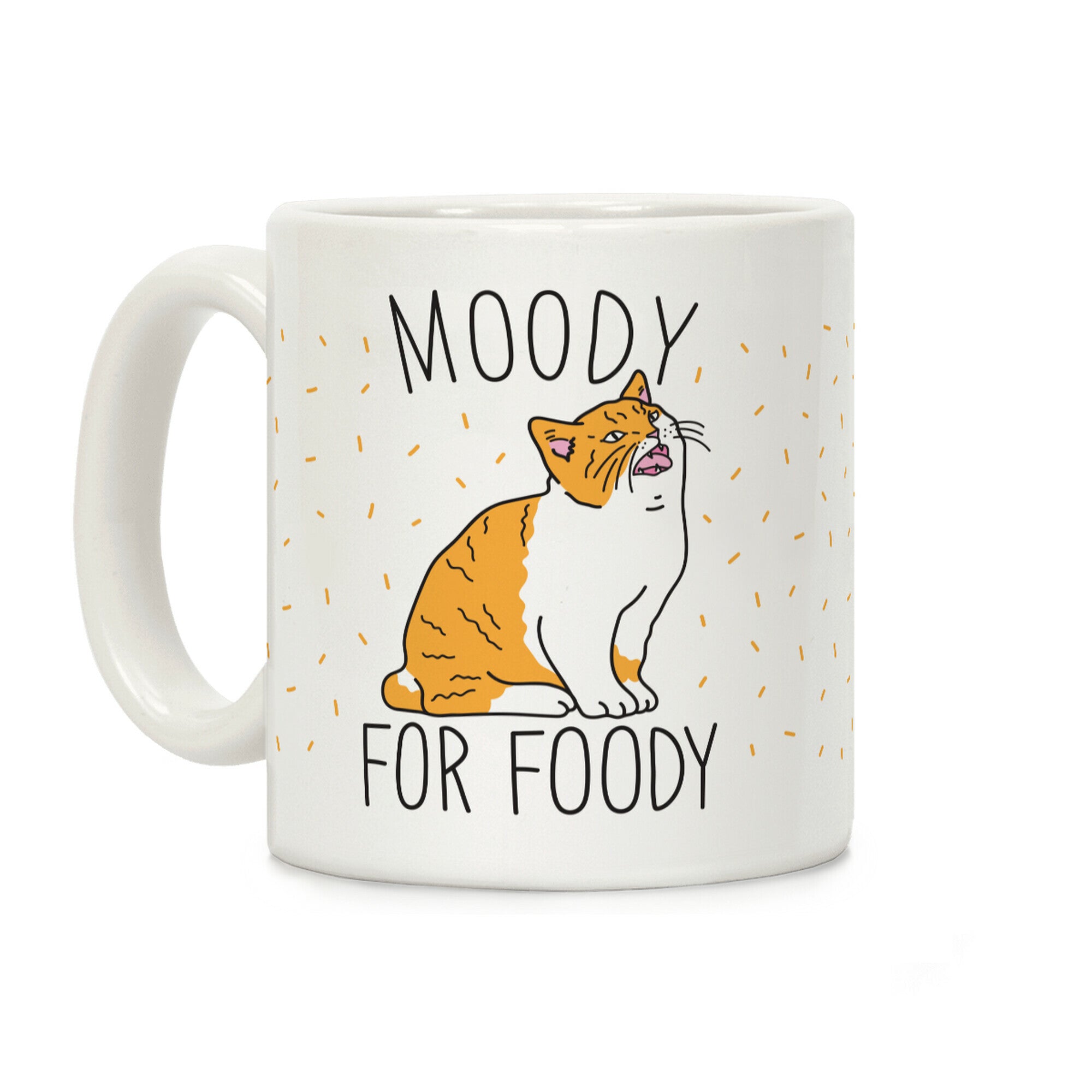 Moody For Foody Cat Coffee Mug