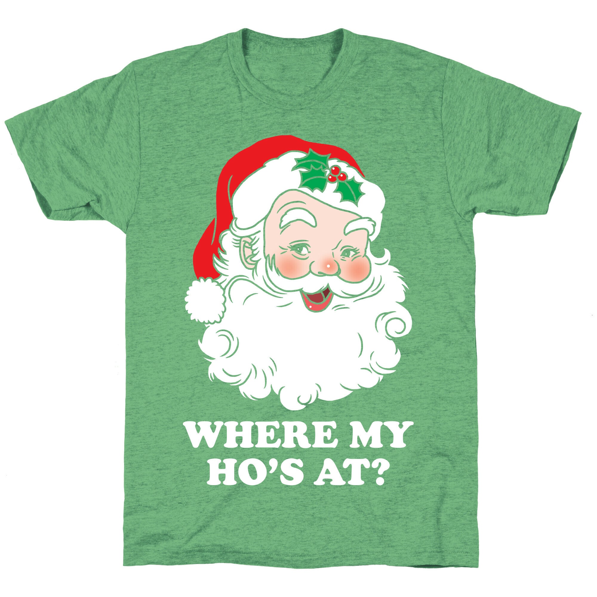 Where My Ho's At? Unisex Triblend Tee