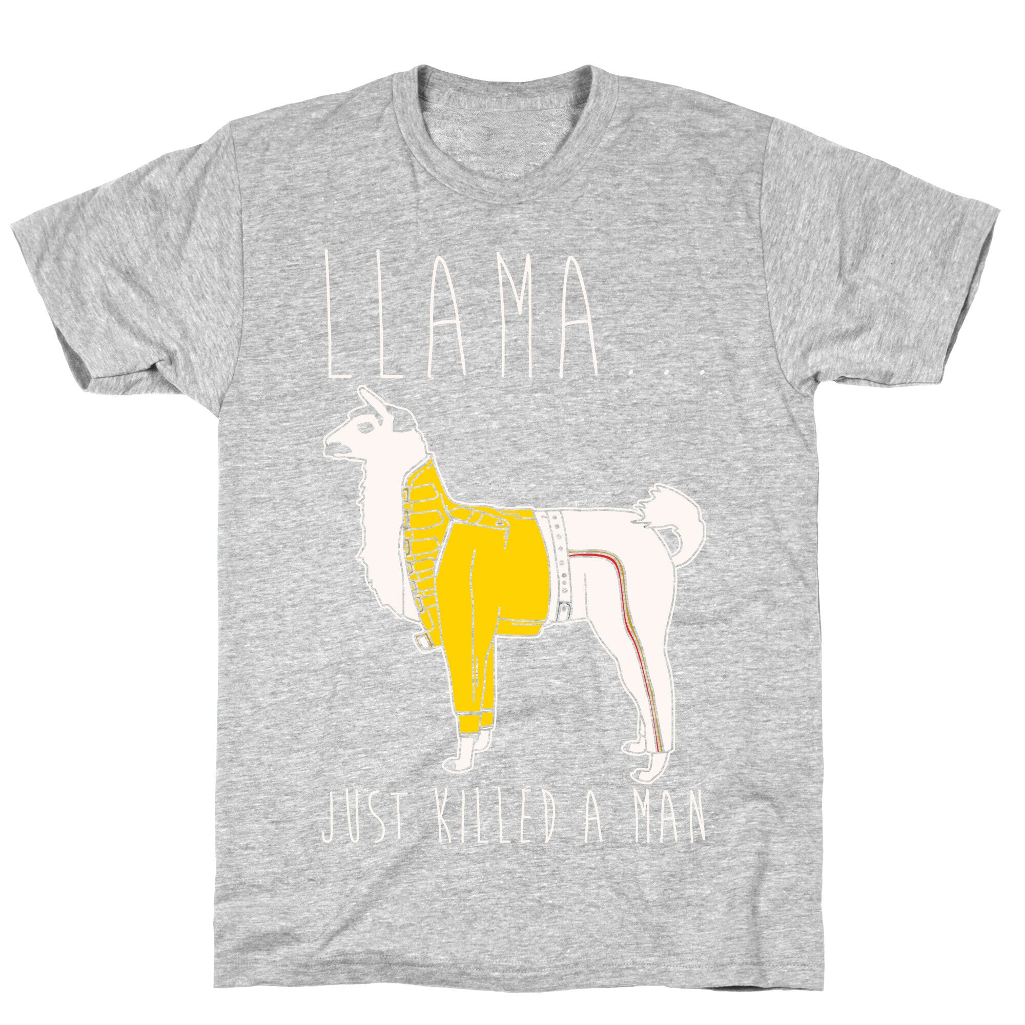 Llama Just Killed A Man Parody White Print T-Shirt