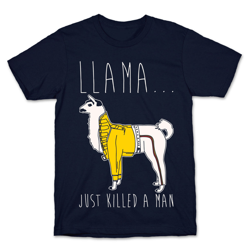 Llama Just Killed A Man Parody White Print T-Shirt