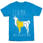 Llama Just Killed A Man Parody White Print T-Shirt