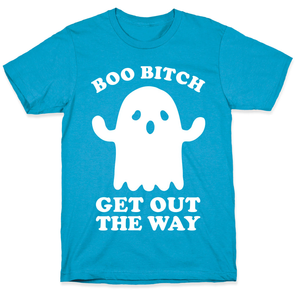 Boo Bitch Get Out The Way Unisex Triblend Tee