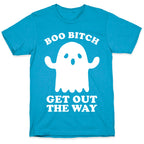 Boo Bitch Get Out The Way Unisex Triblend Tee